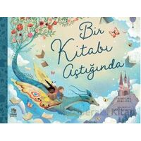Bir Kitabı Açtığında - Caroline Derlatka - İthaki Çocuk Yayınları