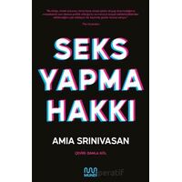 Seks Yapma Hakkı - Amia Srinivasan - Mundi