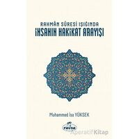 Rahman Suresi Işığında İnsanın Hakikat Arayışı - Muhammed İsa Yüksek - Ravza Yayınları