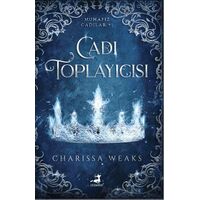Cadı Toplayıcısı - Charissa Weaks - Olimpos Yayınları