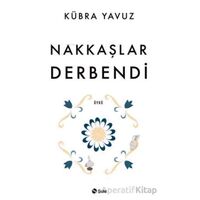 Nakkaşlar Derbendi - Kübra Yavuz - Şule Yayınları