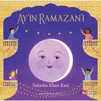 Ay’ın Ramazan’ı - Natasha Khan Kazı - The Kitap