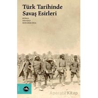 Türk Tarihinde Savaş Esirleri - Kolektif - Vakıfbank Kültür Yayınları