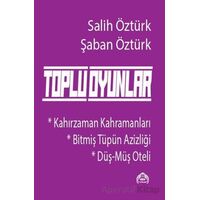 Toplu Oyunlar - Salih Öztürk - Kekeme Yayınları