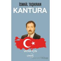 Kantura - İsmail Taşkıran - Liman Yayınevi