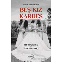 Beş Kız Kardeş - Özdemir Kılınç - Liman Yayınevi