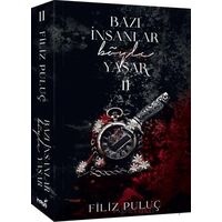 Bazı İnsanlar Böyle Yaşar 2 (karton) - Filiz Puluç - İndigo Kitap