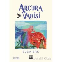 Arçura Vadisi - Elem Erk - Anatolia Kitap