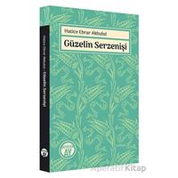 Güzelin Serzenişi - Hatice Ebrar Akbulut - Büyüyen Ay Yayınları