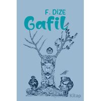 Gafil - F. Dize - Kekeme Yayınları