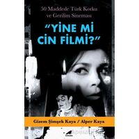 Yine Mi Cin Filmi? - Gizem Şimşek Kaya - Kara Karga Yayınları