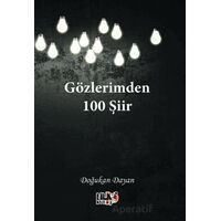 Gözlerimden 100 Şiir - Doğukan Dayan - Tilki Kitap