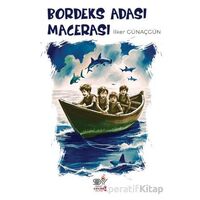 Bordeks Adası Macerası - İlker Günaçgün - Servet Yayınevi