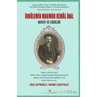 İbnülemin Mahmud Kemal İnal Hayatı ve Eserleri - Oğuz Çetinoğlu - Akıl Fikir Yayınları