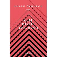 Altı Çizili Satırlar - Erhan Çamurcu - Çıra Yayınları
