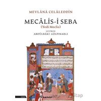 Mecalis-i Seba (Yedi Meclis) - Abdülbaki Gölpınarlı - İnkılap Kitabevi