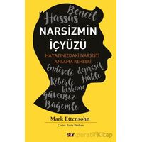 Narsizmin İçyu¨zu¨ - Mark Ettensohn - Say Yayınları