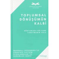 Toplumsal Dönüşümün Kalbi - Marshall Rosenberg - Remzi Kitabevi