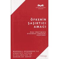 Öfkenin Şaşırtıcı Amacı - Marshall Rosenberg - Remzi Kitabevi