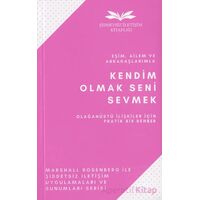 Kendim Olmak Seni Sevmek - Marshall Rosenberg - Remzi Kitabevi