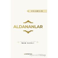 Aldananlar - İmam Gazali - Semerkand Yayınları