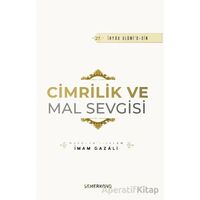 Cimrilik ve Mal Sevgisi - İmam Gazali - Semerkand Yayınları