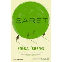 İşaret - Frida İsberg - Domingo Yayınevi