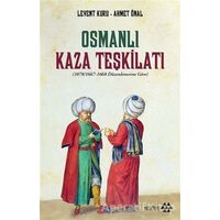 Osmanlı Kaza Teşkilatı - Ahmet Önal - Yeditepe Yayınevi