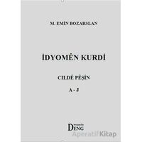 İdyomen Kurdi - Cılde Peşin A-J - M. Emin Bozarslan - Deng Yayınları