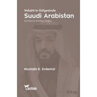 Suudi Arabistan - Mustafa K. Erdemol - Yazılama Yayınevi