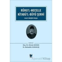 Ruhu’l Mecelle Kitabü’l-Büyü Şerhi - Bahaddin Karakuş - Adalet Yayınevi