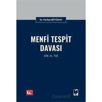 Menfi Tespit Davası (İİK m. 72) - Ferhat Büyükay - Adalet Yayınevi