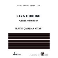 Ceza Hukuku Genel Hükümler (Pratik Çalışma Kitabı) - Kolektif - Adalet Yayınevi
