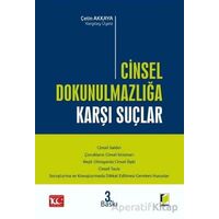 Cinsel Dokunulmazlığa Karşı Suçlar - Çetin Akkaya - Adalet Yayınevi