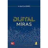 Dijital Miras - Eşref Can Gürbüz - Adalet Yayınevi
