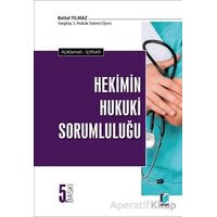 Hekimin Hukuki Sorumluluğu - Battal Yılmaz - Adalet Yayınevi