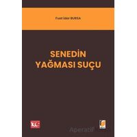 Senedin Yağması Suçu - Fuat İdar Bursa - Adalet Yayınevi