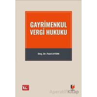 Gayrimenkul Vergi Hukuku - Fazıl Aydın - Adalet Yayınevi