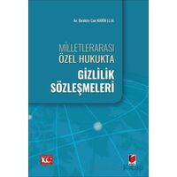 Milletlerarası Özel Hukukta Gizlilik Sözleşmeleri - İbrahim Can Narin - Adalet Yayınevi