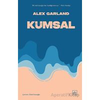 Kumsal - Alex Garland - İthaki Yayınları