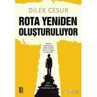 Rota Yeniden Oluşturuluyor - Dilek Cesur - Yediveren Yayınları