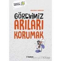 Görevimiz Arıları Korumak - Henri Clement - Tudem Yayınları