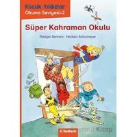 Süper Kahraman Okulu - Rüdiger Bertram - Tudem Yayınları