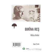 Birina Reş - Kara Yara - Musa Anter - Aram Yayınları