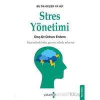 Stres Yönetimi - Orhan Erdem - Yakamoz Yayınevi