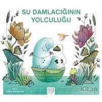 Su Damlacığının Yolculuğu - Gilles Diederichs - 1001 Çiçek Kitaplar