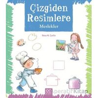 Çizgiden Resimlere - Meslekler - Rosa Maria Curto - 1001 Çiçek Kitaplar