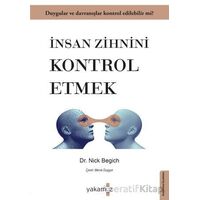 İnsan Zihnini Kontrol Etmek - Nick Begich - Yakamoz Yayınevi