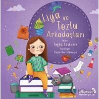 Liya ve Tozlu Arkadaşları - Tuğba Coşkuner - Albaraka Yayınları - Çocuk