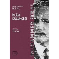 İslam Düşüncesi - Muhammed İkbal - Külliyat Yayınları